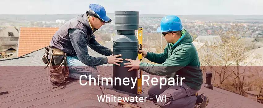  Chimney Repair Whitewater - WI