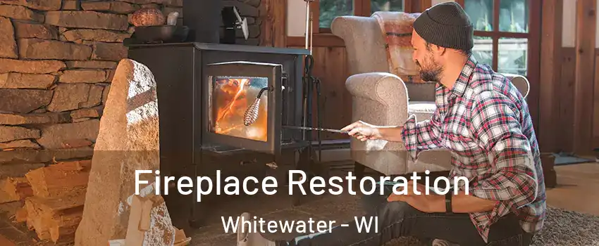  Fireplace Restoration Whitewater - WI