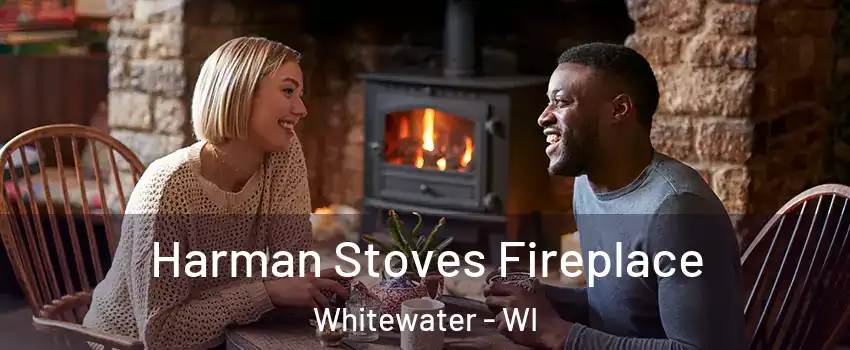  Harman Stoves Fireplace Whitewater - WI