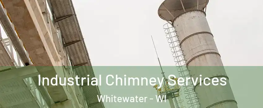  Industrial Chimney Services Whitewater - WI