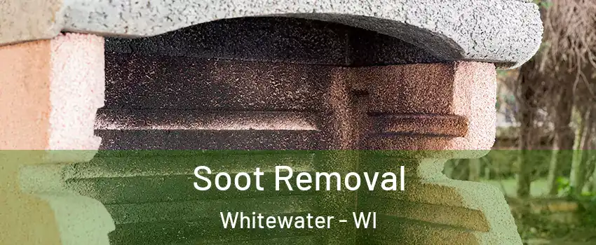  Soot Removal Whitewater - WI